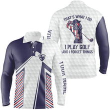 Load image into Gallery viewer, Red, white and blue Mens golf polo shirt custom That's what I do, I play golf and I forget things NQS7462