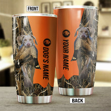 Load image into Gallery viewer, Weimaraner Birds & Deer shed Hunting Dog Custom name Stainless Steel Tumbler Cup FSD4329