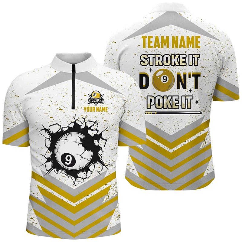 Personalized Stroke It Don't Poke It 9 Ball Pool Shirts For Men Custom Funny Billiard Team Jersey TDM1578
