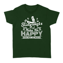 Load image into Gallery viewer, Slingshot - Slingshots Make Me Happy - Standard Women's T-shirt