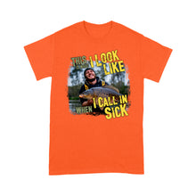 Load image into Gallery viewer, Funny Fishing Shirt Customize Photo "This is what I look like when I call in Sick" FSD2427D03