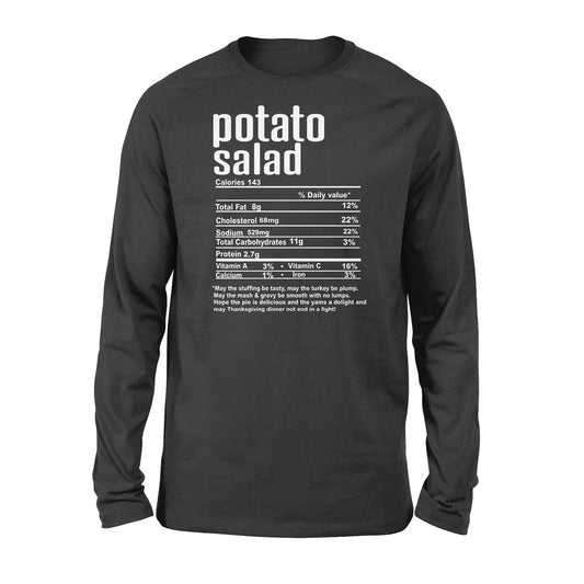 Potato salad nutritional facts happy thanksgiving funny shirts - Standard Long Sleeve