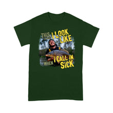 Load image into Gallery viewer, Funny Fishing Shirt Customize Photo "This is what I look like when I call in Sick" FSD2427D03