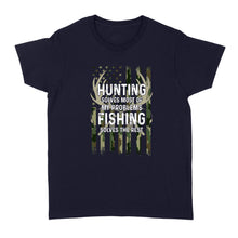 Load image into Gallery viewer, Hunting solves most of my problems, fishing solves the rest camo American flag D01 NQS3034 Women's T-shirt