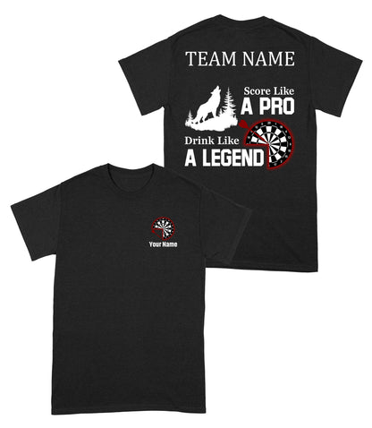 Score Like A Pro Drink Like A Legend Dart T-Shirt, Custom Team Shirt, Darts For Gift NYN0121