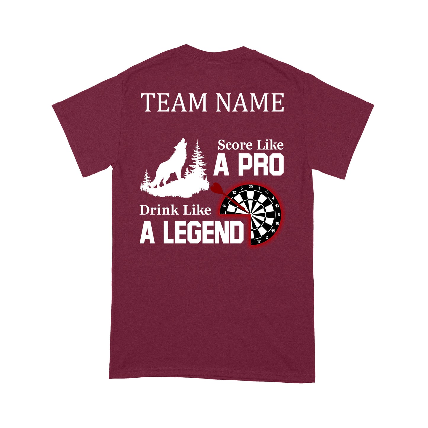 Score Like A Pro Drink Like A Legend Dart T-Shirt, Custom Team Shirt, Darts For Gift NYN0121
