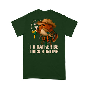 I'd Rather Be Duck Hunting Fox Red Labs Dog Men T-shirt FSD4706 D03