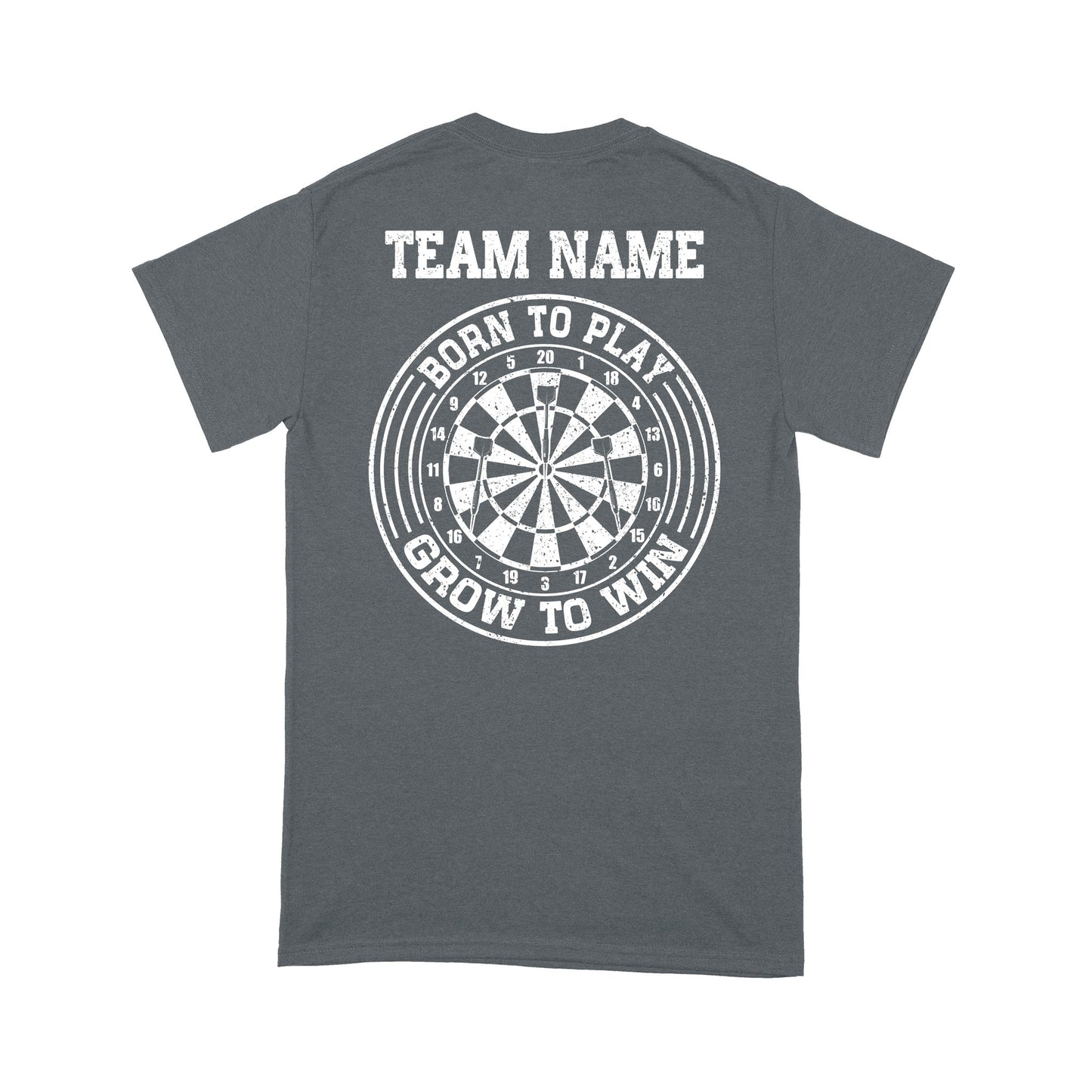 Born To Play Grow To Win Custom Dart Team Shirts For Men And Women, Darts Gift NYN0171
