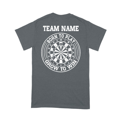 Born To Play Grow To Win Custom Dart Team Shirts For Men And Women, Darts Gift NYN0171
