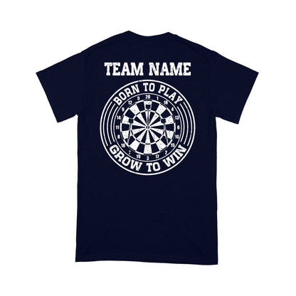 Born To Play Grow To Win Custom Dart Team Shirts For Men And Women, Darts Gift NYN0171