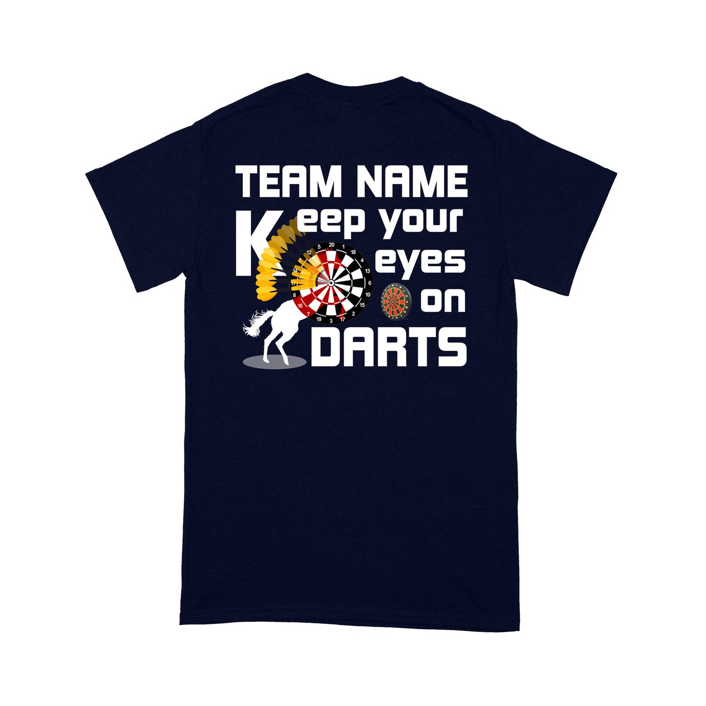 Keep Your Eyes On Darts Custom Funny Darts Shirt For Men-Women, Darts For Gift NYN0129