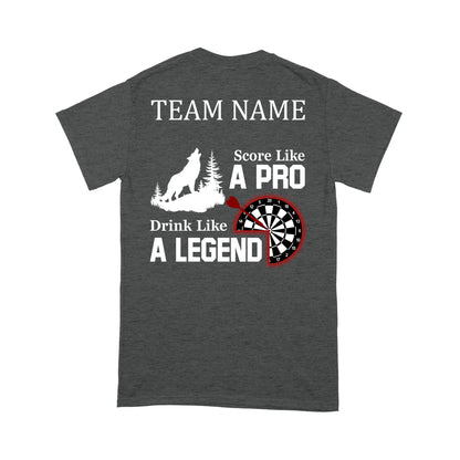 Score Like A Pro Drink Like A Legend Dart T-Shirt, Custom Team Shirt, Darts For Gift NYN0121