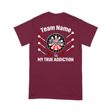 Load image into Gallery viewer, Playing Darts Is My True Addiction Dart T-Shirt, Custom Team Shirt, Darts For Gift NYN0122