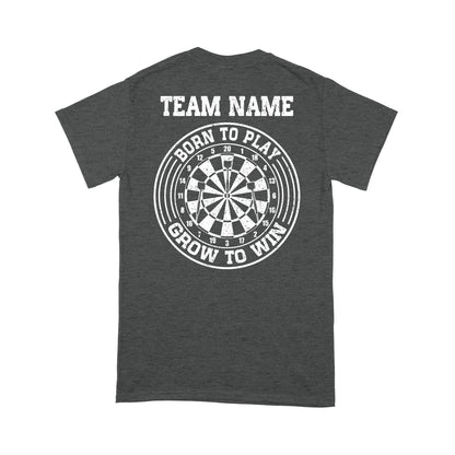 Born To Play Grow To Win Custom Dart Team Shirts For Men And Women, Darts Gift NYN0171