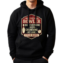 Load image into Gallery viewer, I Want To Be A Nice Bowler 4