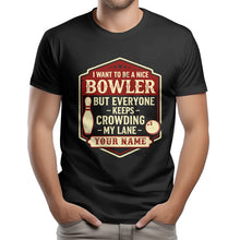 Load image into Gallery viewer, I Want To Be A Nice Bowler 4