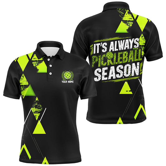 Men'S Pickleball Shirts With Custom Name Sayings "It'S Always Pickleball Season" | Green IPHW6913