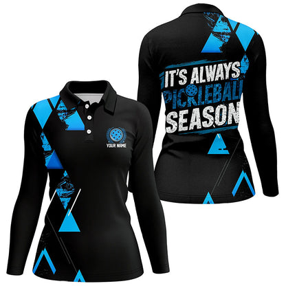 Women'S Pickleball Shirts With Custom Name Sayings "It'S Always Pickleball Season" | Blue IPHW6914