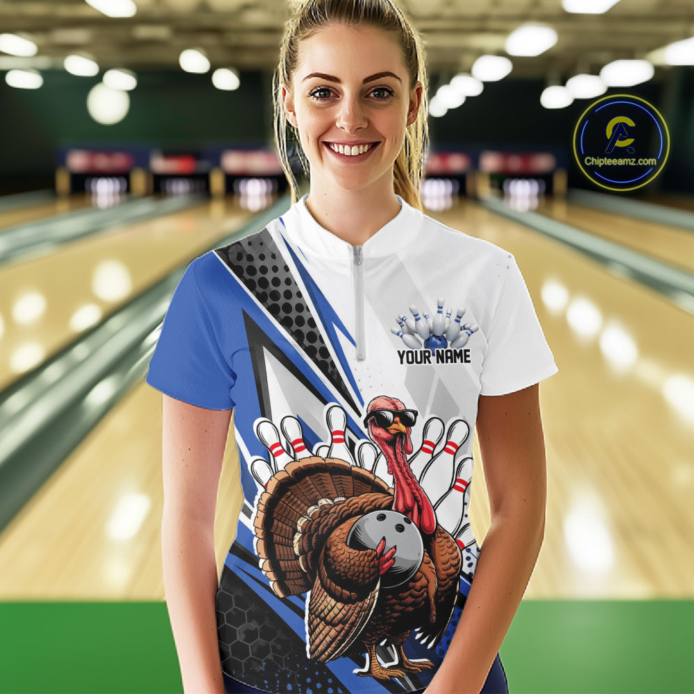 Custom Blue Funny Turkey Thanksgiving Bowling Women Quarter-Zip Bowling League Shirt IPHW12805