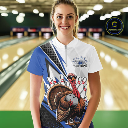 Custom Blue Funny Turkey Thanksgiving Bowling Women Quarter-Zip Bowling League Shirt IPHW12805