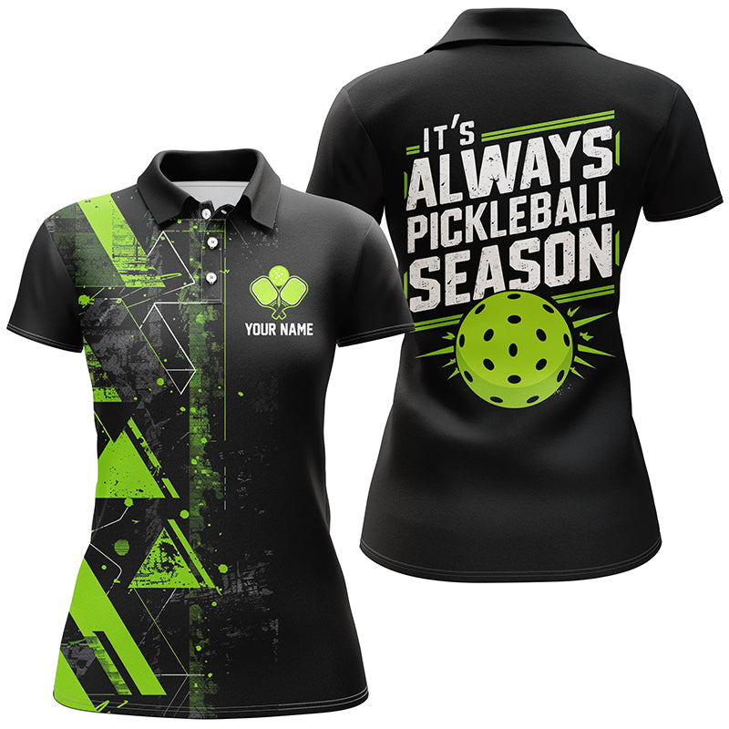 It'S Always Pickleball Season Custom Womens Pickleball Polo Shirts, Pickleball Uniforms IPHW6911