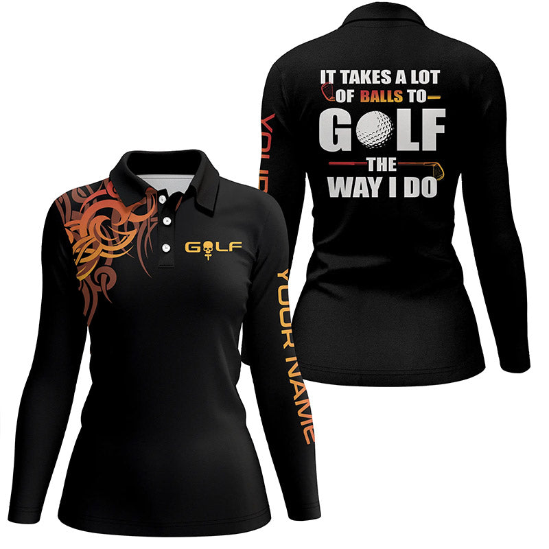 Funny Black Womens golf polo shirts custom It takes a lot of balls to golf the way I do golf gifts NQS5710