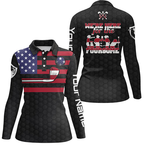 Black American flag Womens golf polo shirts custom name we're here for the foursome patriot golf gifts NQS5769