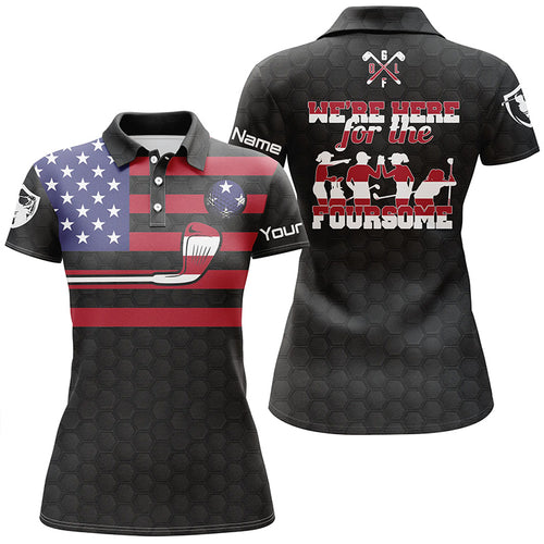 Black American flag Womens golf polo shirts custom name we're here for the foursome patriot golf gifts NQS5769