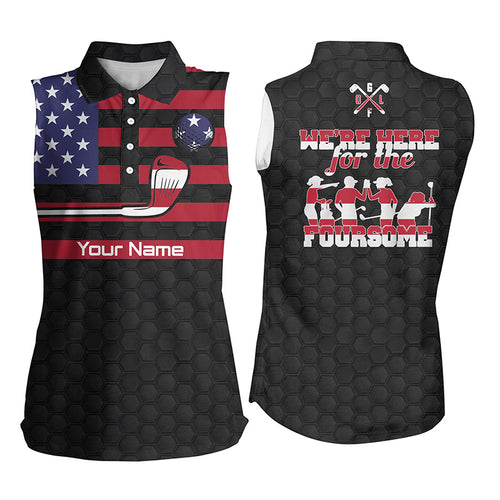Black American flag Womens sleeveless polo shirts custom we're here for the foursome patriot golf gift NQS5769
