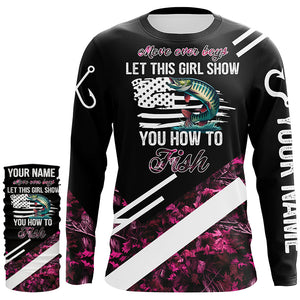 Move over boys let this girl show you how to fish Musky fishing pink camo custom name 3D fishing shirt NQS5162