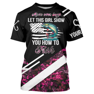 Move over boys let this girl show you how to fish Musky fishing pink camo custom name 3D fishing shirt NQS5162