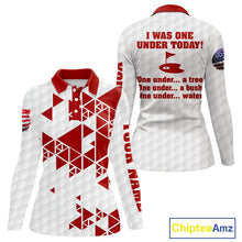 Load image into Gallery viewer, Funny Women golf polo shirts Red and white custom I was one under today, under a tree, bush, water NQS11637