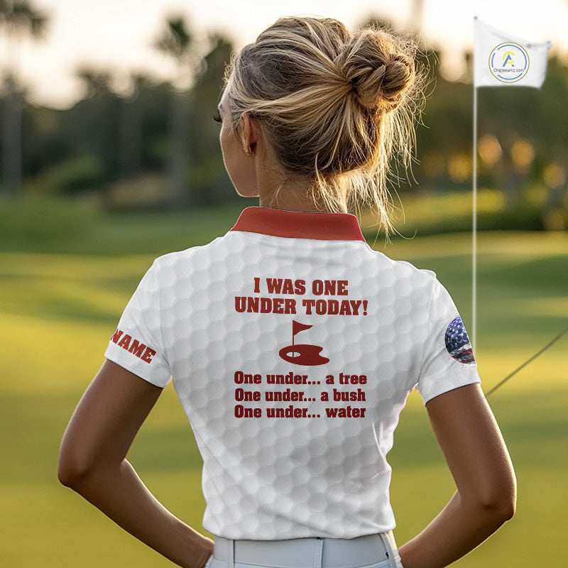 Funny Women golf polo shirts Red and white custom I was one under today, under a tree, bush, water NQS11637