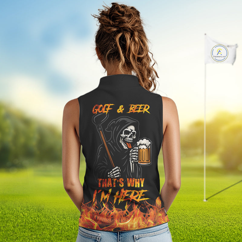 Funny Skull Reaper Lightning Flame Women Sleeveless Polo Shirt custom Golf & Beer That's why I'm here NQS10932