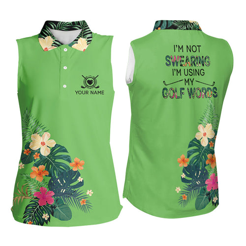 Green tropical leaf Womens sleeveless polo shirt custom name I am not swearing I'm using my golf words NQS9754