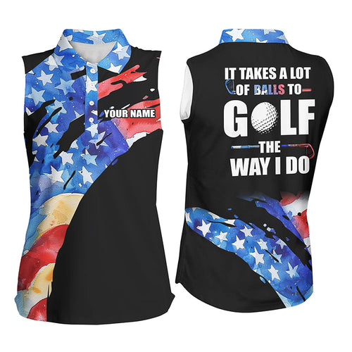 American Flag Black Women sleeveless polo shirt custom It takes a lot of balls to golf the way I do NQS7710