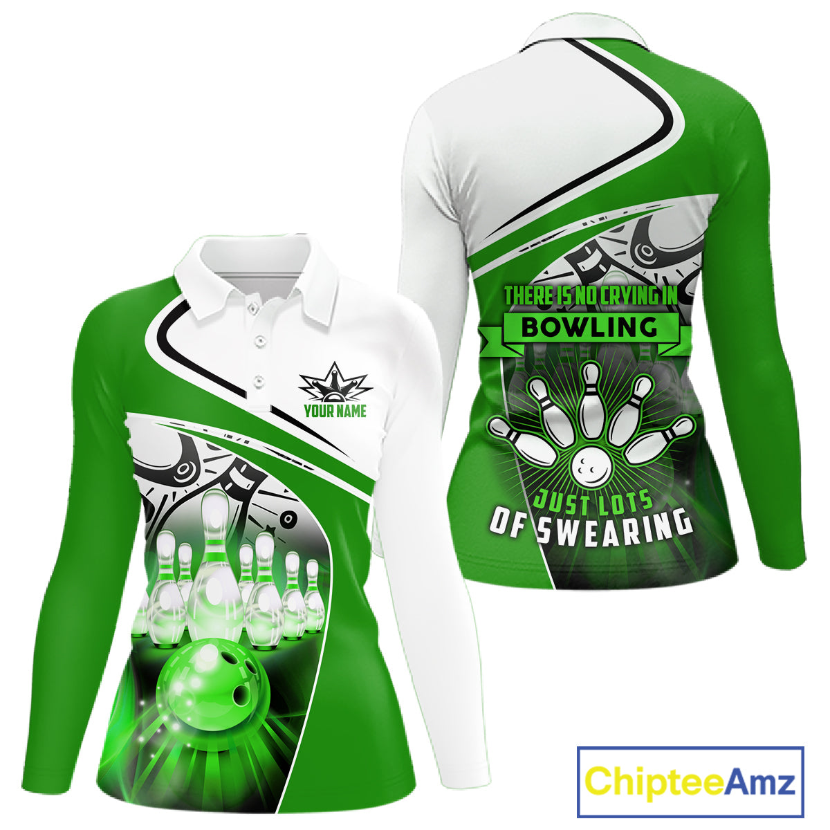 Funny Bowling Shirt For Women custom name There is no crying in bowling just lots of swearing | Green NQS11350