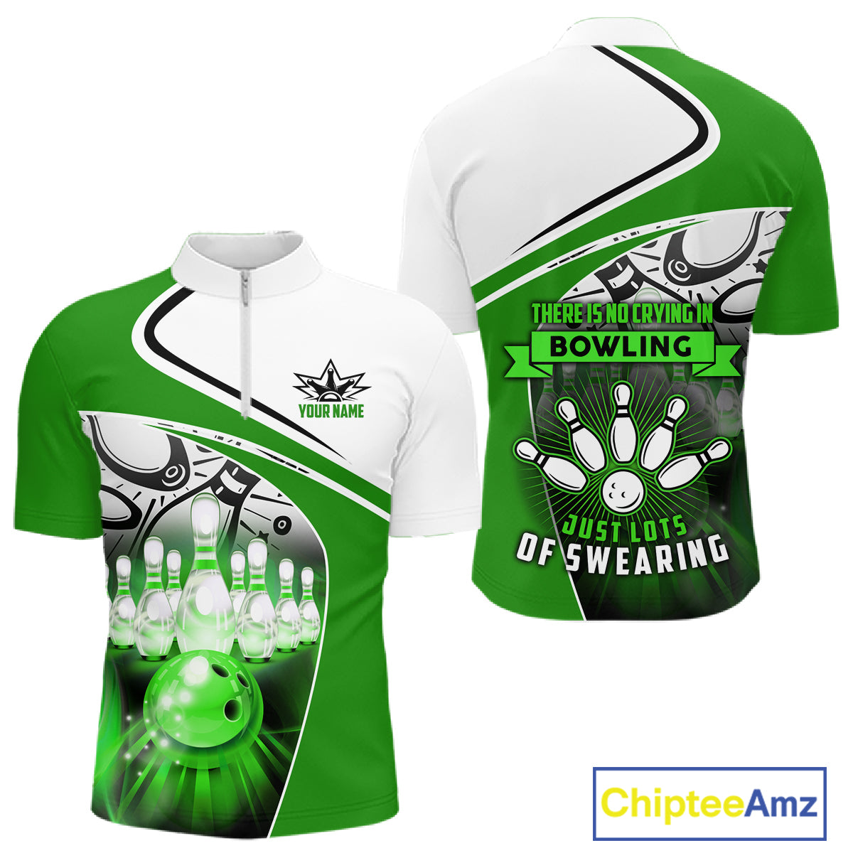 Funny Bowling Shirts For Men custom name There is no crying in bowling just lots of swearing | Green NQS11350