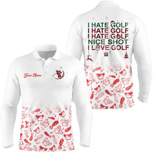 Load image into Gallery viewer, Funny Men golf polo shirt I hate golf nice shot I love golf custom name Christmas pattern golf shirts NQS8846