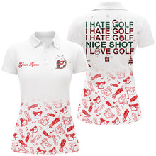 Load image into Gallery viewer, Funny Women golf polo shirt I hate golf nice shot I love golf custom name Christmas pattern golf shirt NQS8846