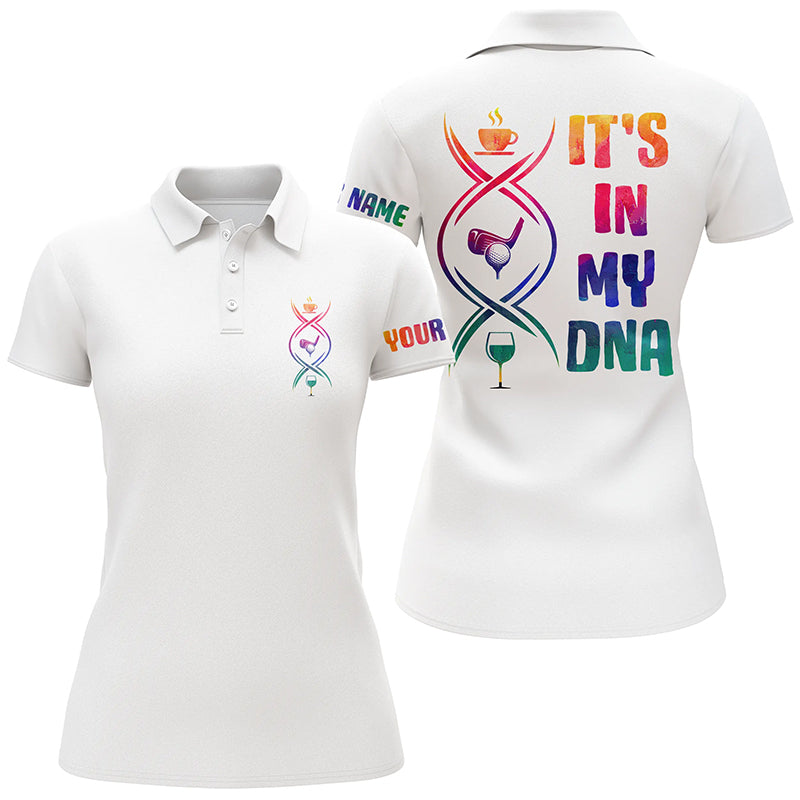 Watercolor white Womens golf polo shirts custom coffee golf wine it's in my DNA ladies golf tops NQS6081