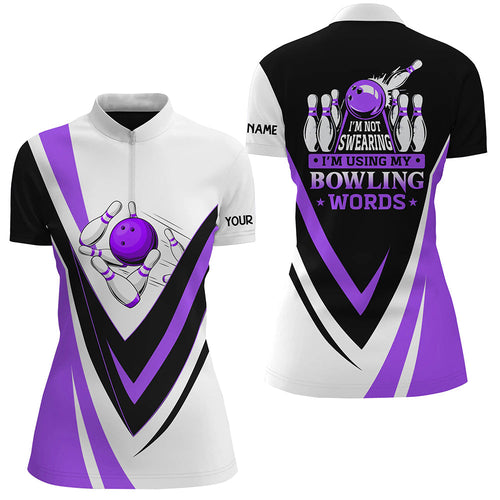 Custom bowling Quarter Zip shirts for women I'm not swearing, I'm using my bowling words purple shirt NQS7434