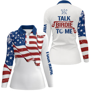 Funny Womens golf polo shirt custom American flag patriotic white golf shirts talk birdie to me NQS5963