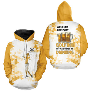 Funny Golf and beer Golf Hoodies custom Weekend forecast golfing with a chance of drinking NQS8834