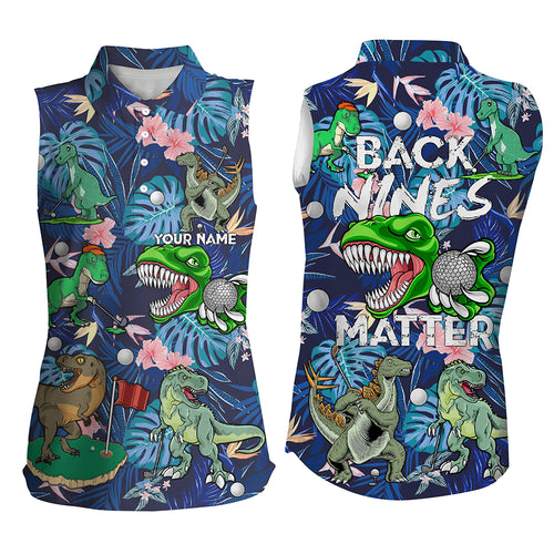 Funny Women sleeveless polo shirt custom blue tropical flower Dinosaur golf shirts back nines matter NQS6058