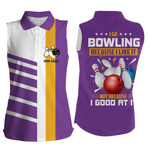 Funny Retro Bowling sleeveless polo Shirts For Women Custom I go bowling because I like it | Purple NQS8640