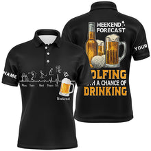 Load image into Gallery viewer, Funny Mens golf polos shirts custom black golf tops weekend forecast golfing with a chance of drinking NQS7995