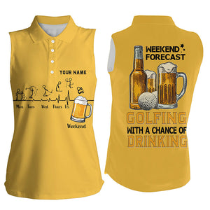 Funny Women sleeveless polo shirt custom golf tops weekend forecast golfing with a chance of drinking NQS7996