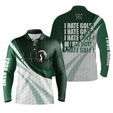 Load image into Gallery viewer, Funny Men golf polo shirts I hate golf nice shot I love golf custom green golf shirt for mens NQS5451