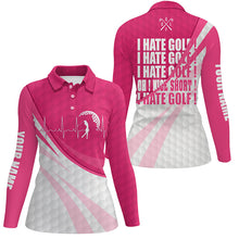 Load image into Gallery viewer, Funny Womens golf polo shirts I hate golf nice shot I love golf custom pink ladies golf tops NQS5757